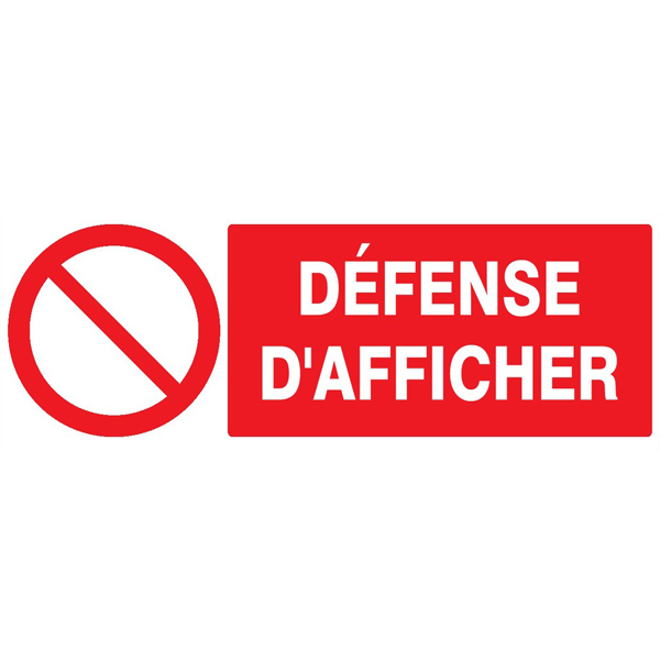 Panneau de signalisation Défense d'afficher Taliaplast 621222