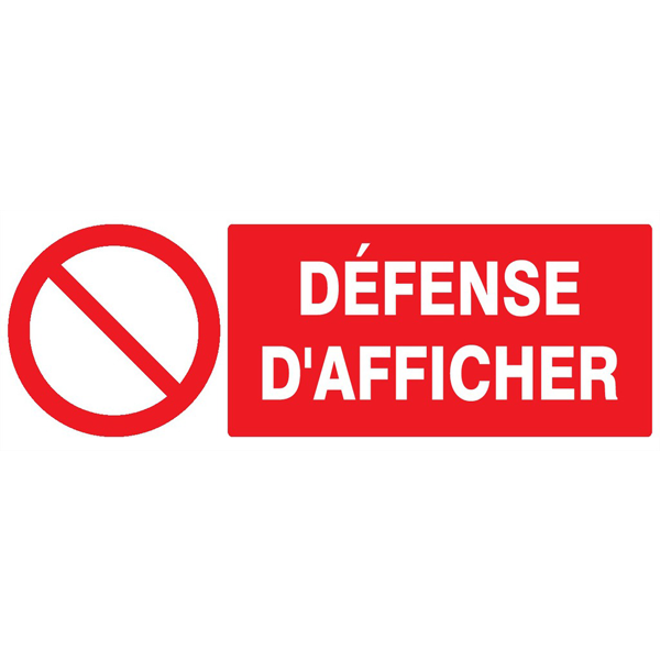 Panneau de signalisation adhésif Défense d'afficher Taliaplast PS choc rigide 330 x 200 mm