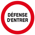 panneau d'interdiction