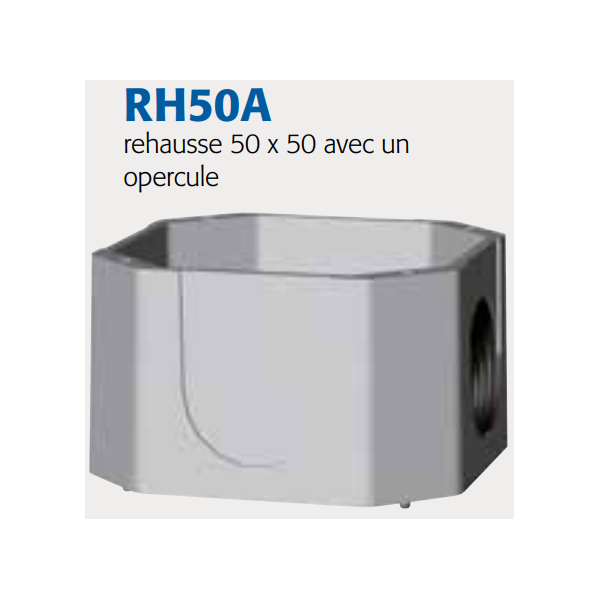 Rehausse de regard RH50A avec opercule avec opercule pour boîte Sebico - dimensions intérieures 50x50 CM - hauteur 33 CM