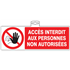 Panneau PS Choc "Accès interdit aux personnes non autorisées" dimensions 330 x 200 mm