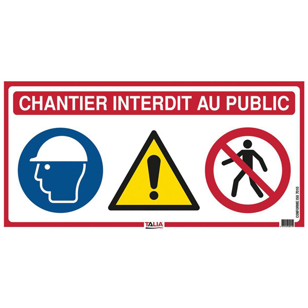 Panneau signalétique 4 en 1 Chantier interdit au public