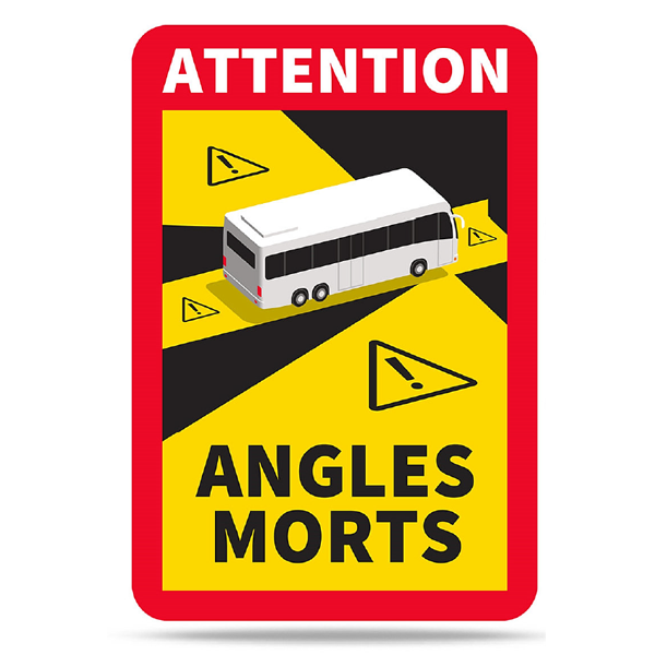 Autocollant sticker adhésif "Attention angles morts" bus 170x250mm x10