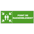 Panneau "Point de rassemblement" adhésif - Longueur 320 mm - Largeur 120 mm - PVC - Vert
