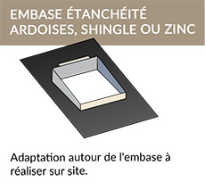 Embase étanchéité ardoises, shingle ou zinc